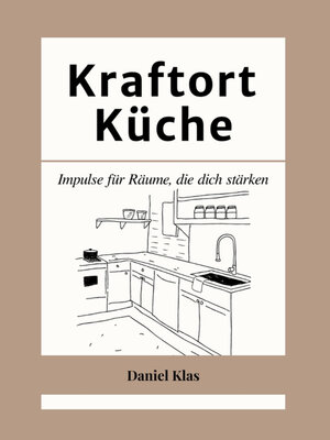 cover image of Kraftort Küche
